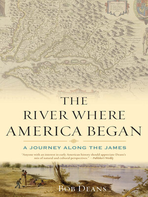 cover image of The River Where America Began